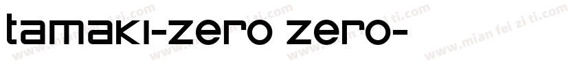 tamaki-zero zero字体转换